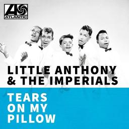 Tears On My Pillow Lyrics And Music By Little Anthony Arranged