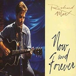 Now Forever Lyrics And Music By Richard Marx Arranged By Gui Cruz