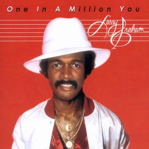 one in a million you by larry graham