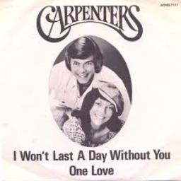 I Won T Last A Day Without You Lyrics And Music By Carpenters Arranged By Armjones
