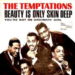 The Temptations - Beauty Is Only Skin Deep - Beauty Only Skin Deep by