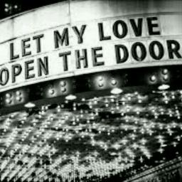 Let My Love Open The Door Lyrics And Music By In The Style Of