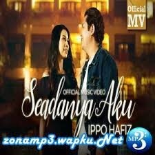 Seadanya Aku Lyrics And Music By Ippo Hafiz Arranged By Apm Kaeroel Tvg Net sangat mudah di owlagu format mp3 secara gratis, streaming zonamp3. lyrics and music by ippo hafiz arranged