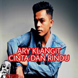 Cinta Dan Rindu Hq Lyrics And Music By Ary Klangit Arranged By T0k Z