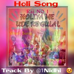 Holiya Mei Ude Re Gulal Lyrics And Music By Short Song For U Arranged By Raj No 1 (m)holiya mein ude re gulal. smule