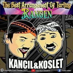 Kangen Lyrics And Music By Tarling Arranged By Fariz Ammy