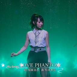 Love Phantom The Covers Lyrics And Music By 水樹奈々 Arranged By Angelise 21
