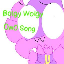 Bolgy Wolgy Owo Lyrics And Music By Senzawa Arranged By Thekawaiioccult - rawr x3 nuzzles roblox id