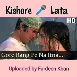 Gore Rang Pe Na Itna Guman Kar Lyrics And Music By Kishore Kumar Lata Mangeshkar Arranged By Fardeen Sr Fk gore rang pe na itna guman kar lyrics