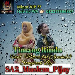 Timang Rindu Lagu Aceh Lyrics And Music By Miftah Feat Apache13 Arranged By Sa2 Muslem Pijay