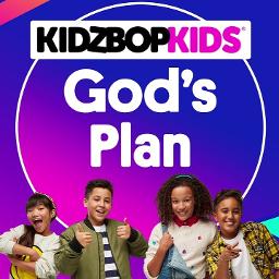 God S Plan Kidz Bop 38 Lyrics And Music By Kidz Bop 38