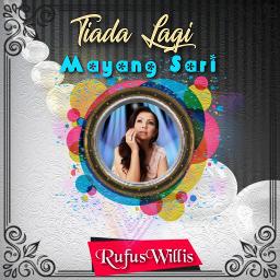 Tiada Lagi New Lyrics And Music By Mayang Sari Arranged By Rufuswillis Download mp3 and video for: smule