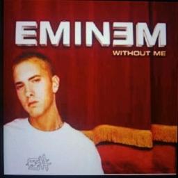 Without Me Lyrics And Music By Eminem Arranged By Elinr300