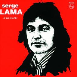 Serge Lama Je Suis Malade Lyrics