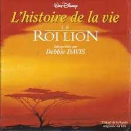 Parole Roi Lion L Histoire De La Vie Le roi lion - L'histoire de la vie by camelias38 and AnnieReymond on Smule