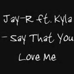 Say That You Love Me Lyrics And Music By Kyla Jayr Arranged By Ciarranina