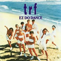 Ez Do Dance ラップ入り Trf Lyrics And Music By Null Arranged By Tgm Aya