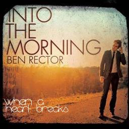 When A Heart Breaks Lyrics And Music By Ben Rector Arranged By Namelessnarwhal