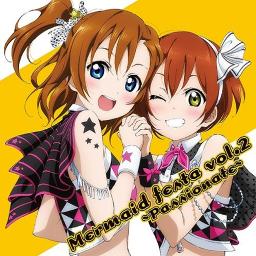 Mermaid Festa Vol 2 Passionate R Lyrics And Music By Kousaka Honoka Hoshizora Rin Arranged By Pyroxes