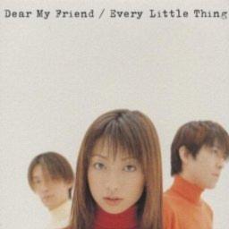 Every Little Thing Dear My Friend By Ikirin1215ikirin And Shirokuma0806 On Smule