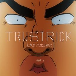 未来形answer Lyrics And Music By Trustrick Arranged By Maimymagica