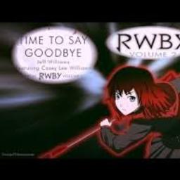 Now It S Time To Say Goodbye Rwby Full Lyrics And Music By Jeff Williams Feat Casey Lee Williams Arranged By Glitchedheart230