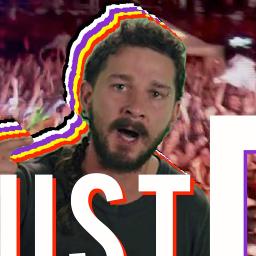 Just Do It Lyrics And Music By Shia Labeouf Arranged By Johnny14linnyker