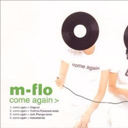 Come Again Lyrics And Music By M Flo Arranged By Mazkt