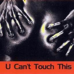 U Can T Touch This Lyrics And Music By Mc Hammer Arranged By Mehmetcanturk