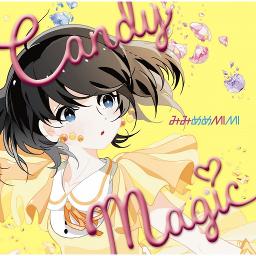 Candy Magic Lyrics And Music By Mimimememimi Arranged By Sheroics