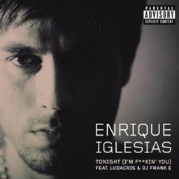 Tonight Lyrics And Music By Ludacris Enrique Iglesias Dj Frank E Arranged By Ak 195