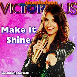 Make It Shine Victorious Theme Lyrics And Music By Victorious Cast Victoria Justice Arranged By Joeyharasym