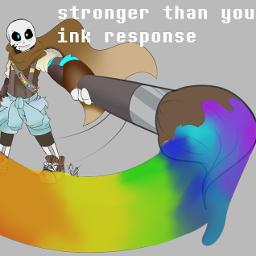 Stronger Than You Ink Sans Response Lyrics And Music By Studiotale Productions Arranged By Xxsilverdove - inksans roblox