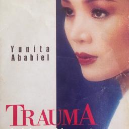 Trauma Lyrics And Music By Yunita Ababil Arranged By Kakang Aby