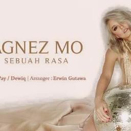 Sebuah Rasa Lyrics And Music By Agnes Monica Arranged By Krisnantohero