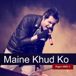 Maine Khud Ko Lyrics And Music By Mustafa Zahid Arranged By 5weetchudail