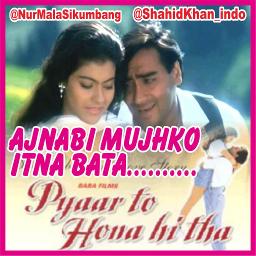 Ajnabi Mujhko Itna Bata 100 Hd Lyrics And Music By Ost Pyar To Hona Hi Tha Arranged By Shahidkhan Indo ajnabi mujhko itna bata 100 hd