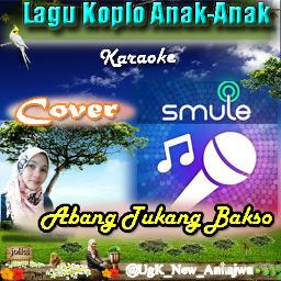 Abang Tukang Bakso Annajwa Lyrics And Music By Koplo Lagu Anak Anak Arranged By Rikhamasfufah