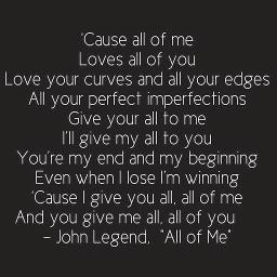 All Of Me Lyrics And Music By John Legend Arranged By Irfan177