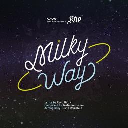 Vixx Milky Way Lyrics And Music By Vixx 빅스 Arranged By Sy