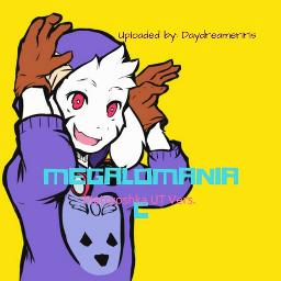 Megalomaniac Matryoshka Lyrics And Music By Starbeam Ft Shy Siesta Arranged By Daydreameriris - megalomaniac undertale roblox id