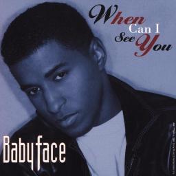 When Can I See You Lyrics And Music By Babyface Arranged By Yukiii77