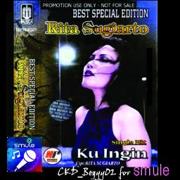 Kuingin Original Rita Sugiarto Lyrics And Music By Rita Sugiarto Arranged By Ckd Begyy02