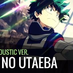 Boku No Hero Academia Sora No Utaeba Lyrics And Music By Amazarashi Arranged By Cynest