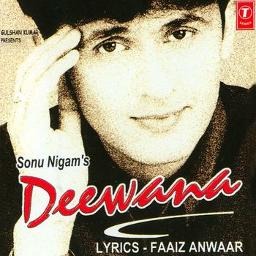 deewana main hoon deewana tera lyrics sonu nigam