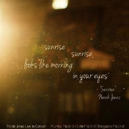 Sunrise Lyrics And Music By Norah Jones Arranged By Newbeginning