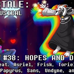 Hopes And Dreams Undertale The Musical Lyrics And Music By Man On The Internet Arranged By Moved Accounts