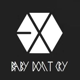 Baby Don T Cry Lyrics And Music By Exo 엑소 Arranged By Exolove Eunice