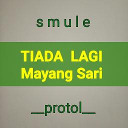 Tiada Lagi Lyrics And Music By Mayang Sari Arranged By Protol mayang sari arranged by protol
