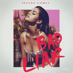 Bad Liar - Lyrics and Music by Selena Gomez arranged by Enuelpro